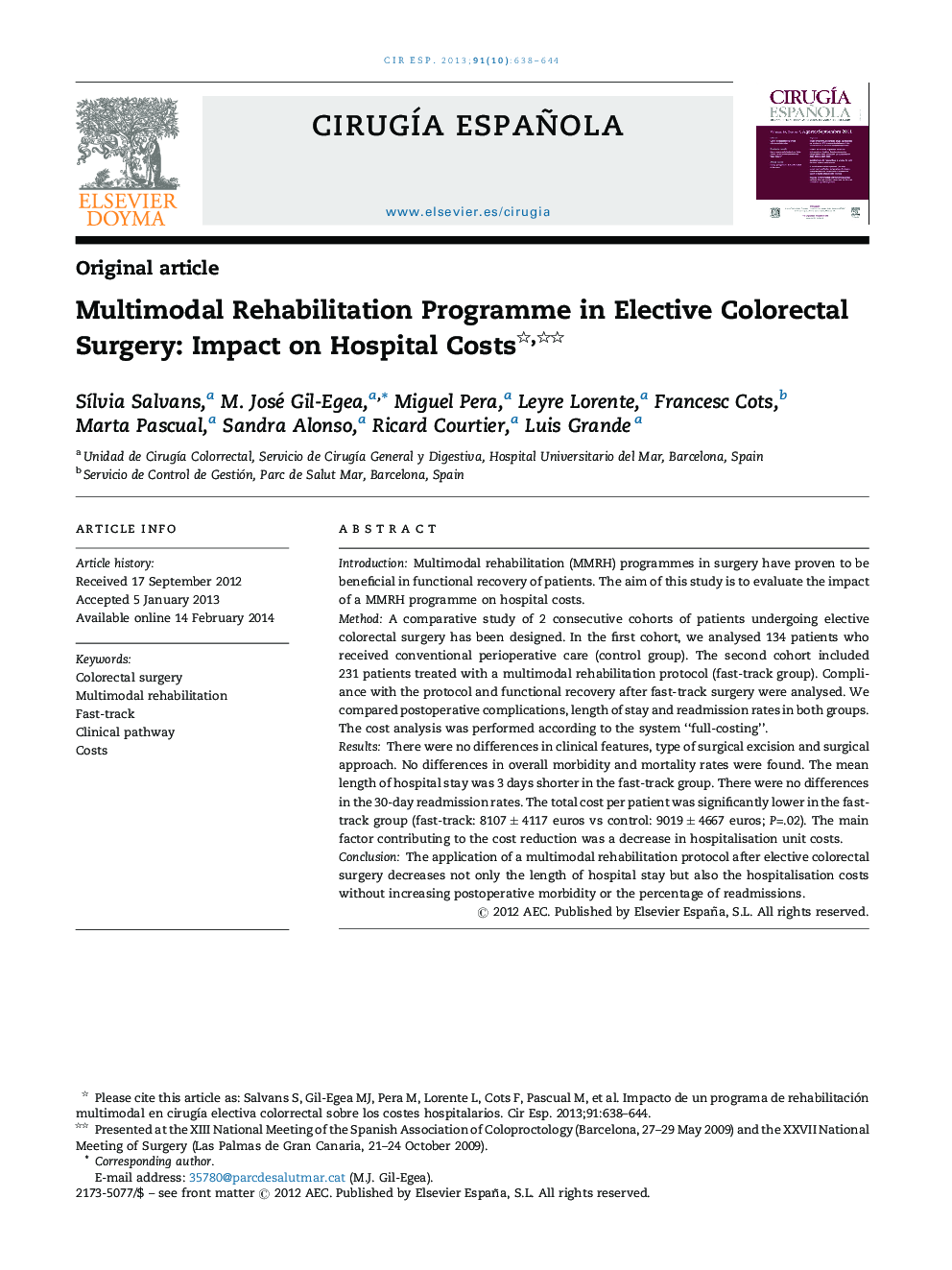 Multimodal Rehabilitation Programme in Elective Colorectal Surgery: Impact on Hospital Costs 