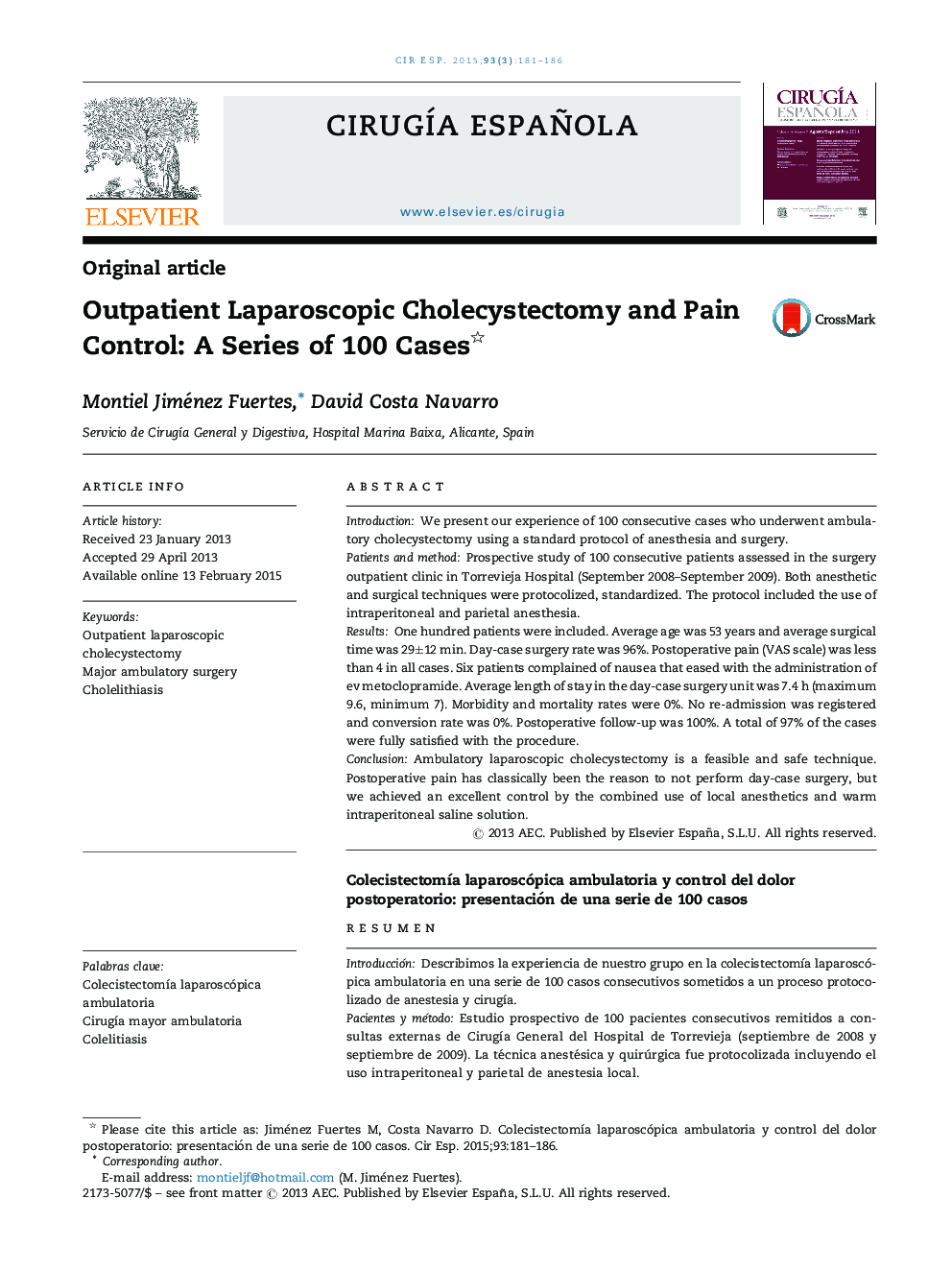 Outpatient Laparoscopic Cholecystectomy and Pain Control: A Series of 100 Cases 