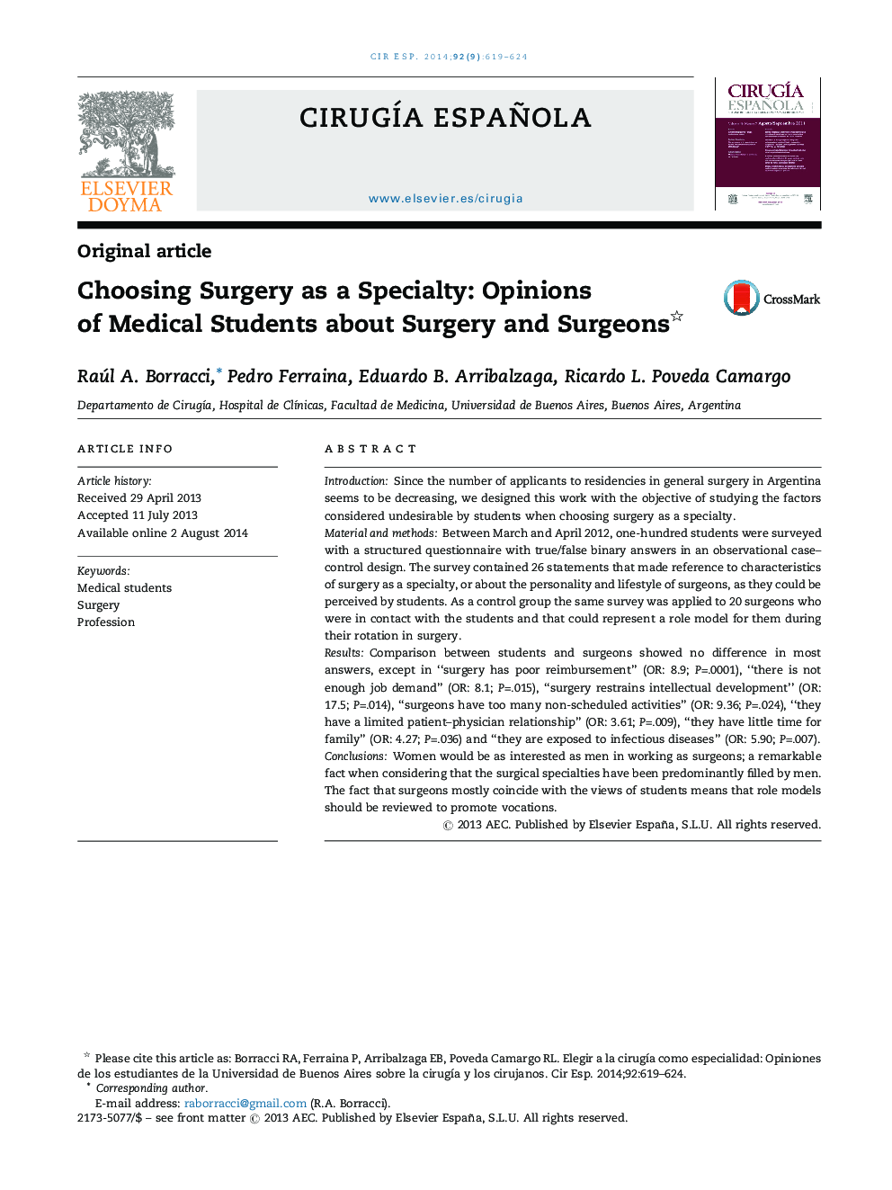 Choosing Surgery as a Specialty: Opinions of Medical Students about Surgery and Surgeons 