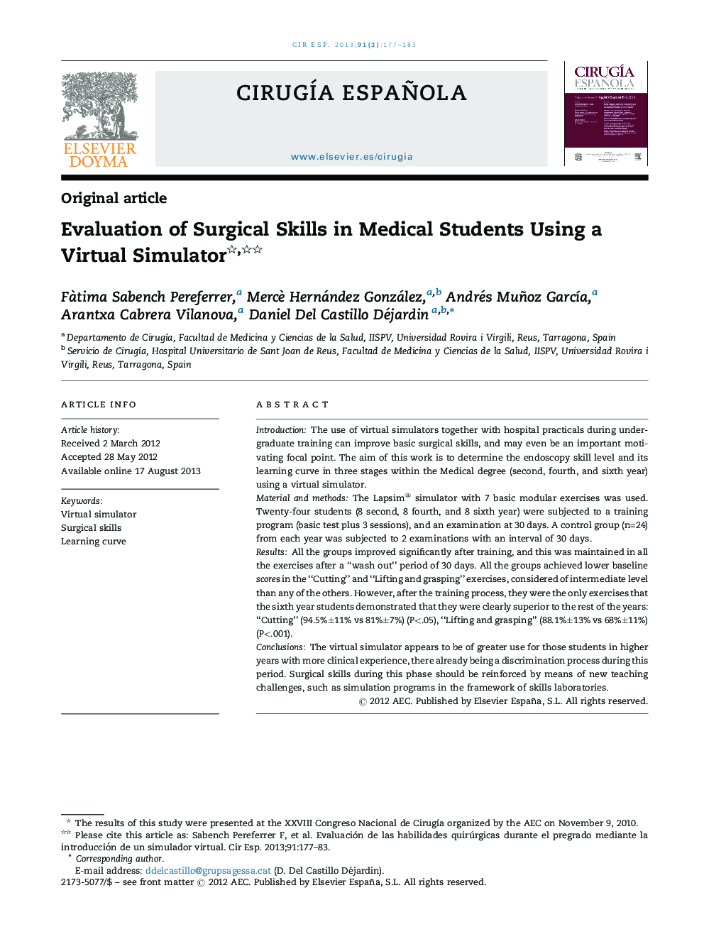 Evaluation of Surgical Skills in Medical Students Using a Virtual Simulator 