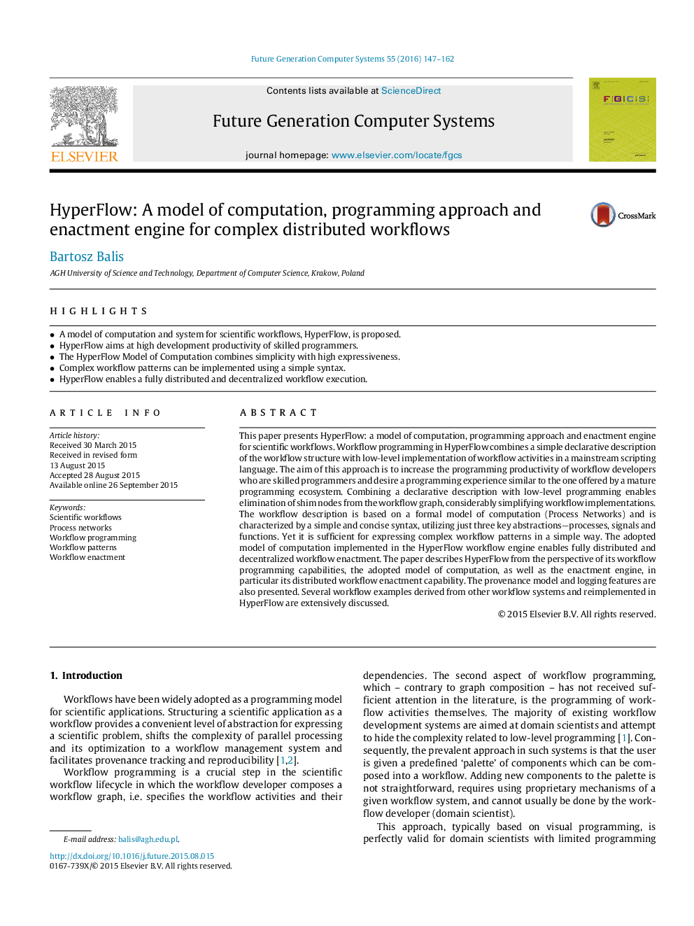 HyperFlow: A model of computation, programming approach and enactment engine for complex distributed workflows