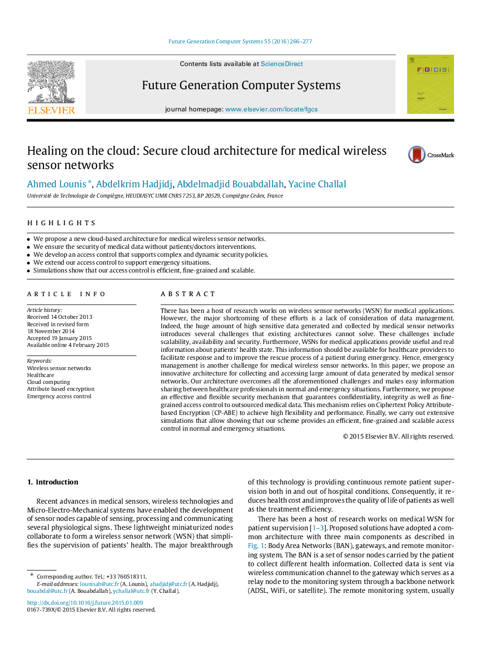 Healing on the cloud: Secure cloud architecture for medical wireless sensor networks