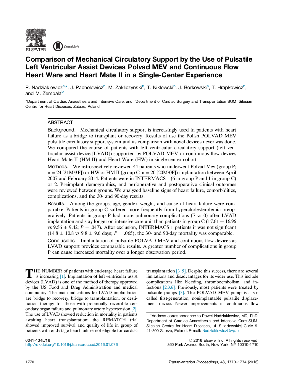 Comparison of Mechanical Circulatory Support by the Use of Pulsatile Left Ventricular Assist Devices Polvad MEV and Continuous Flow Heart Ware and Heart Mate II in a Single-Center Experience