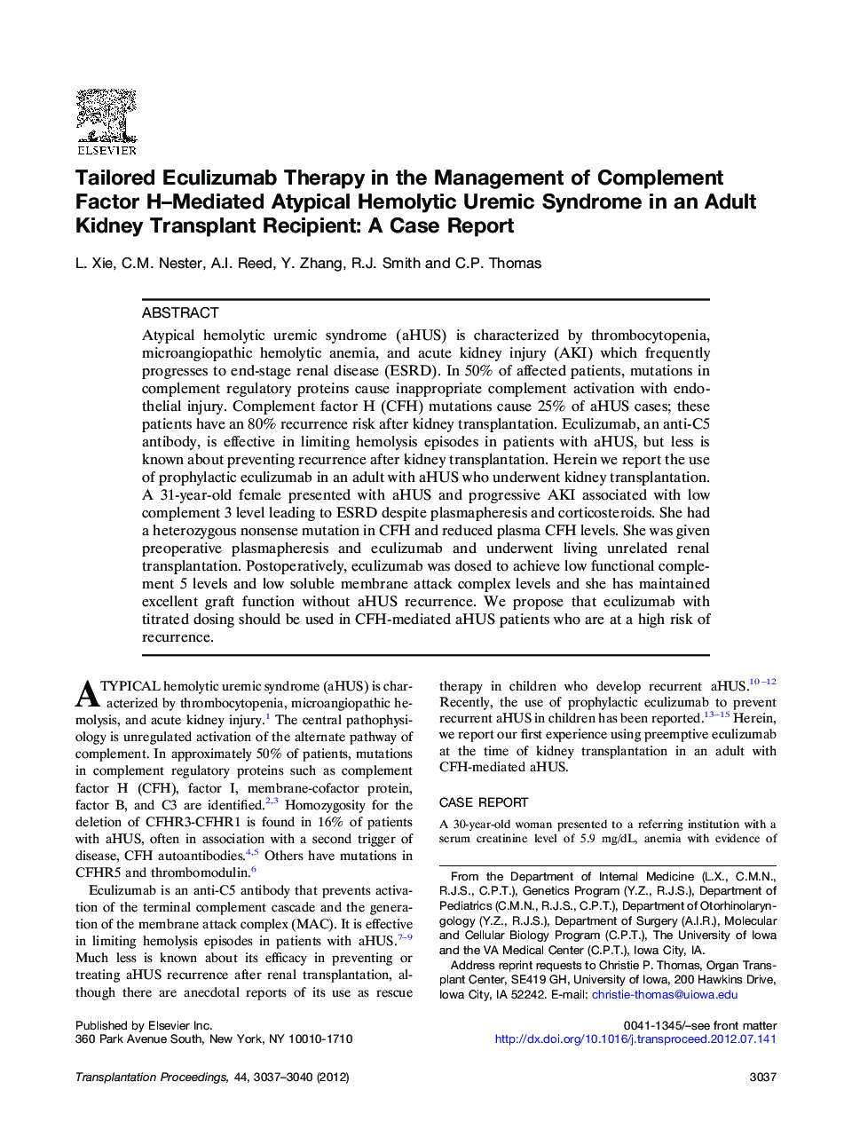 Tailored Eculizumab Therapy in the Management of Complement Factor H–Mediated Atypical Hemolytic Uremic Syndrome in an Adult Kidney Transplant Recipient: A Case Report