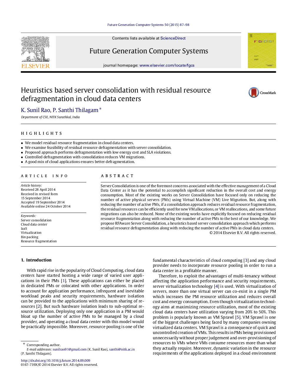 Heuristics based server consolidation with residual resource defragmentation in cloud data centers