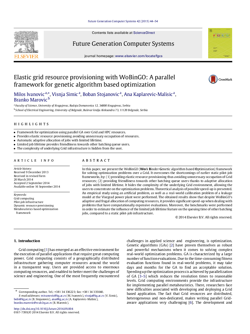 Elastic grid resource provisioning with WoBinGO: A parallel framework for genetic algorithm based optimization