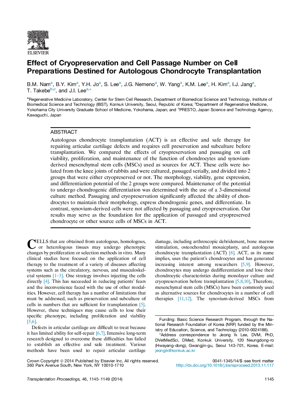 Effect of Cryopreservation and Cell Passage Number on Cell Preparations Destined for Autologous Chondrocyte Transplantation 