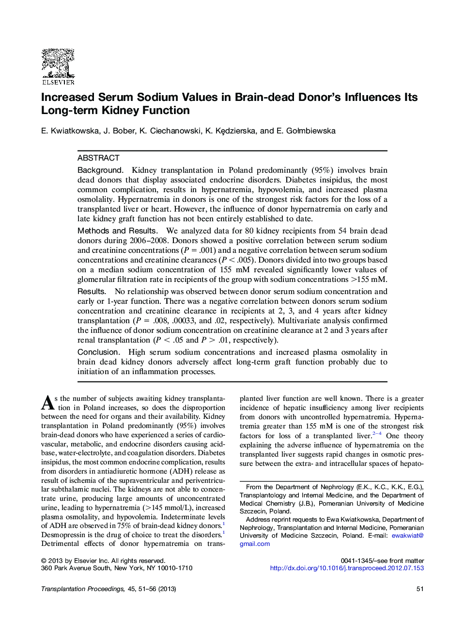 Increased Serum Sodium Values in Brain-dead Donor's Influences Its Long-term Kidney Function