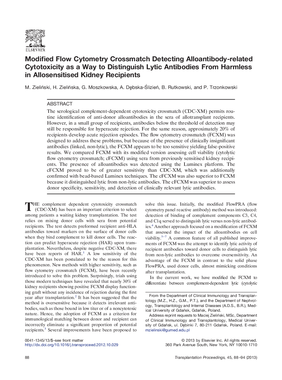 Modified Flow Cytometry Crossmatch Detecting Alloantibody-related Cytotoxicity as a Way to Distinguish Lytic Antibodies From Harmless in Allosensitised Kidney Recipients