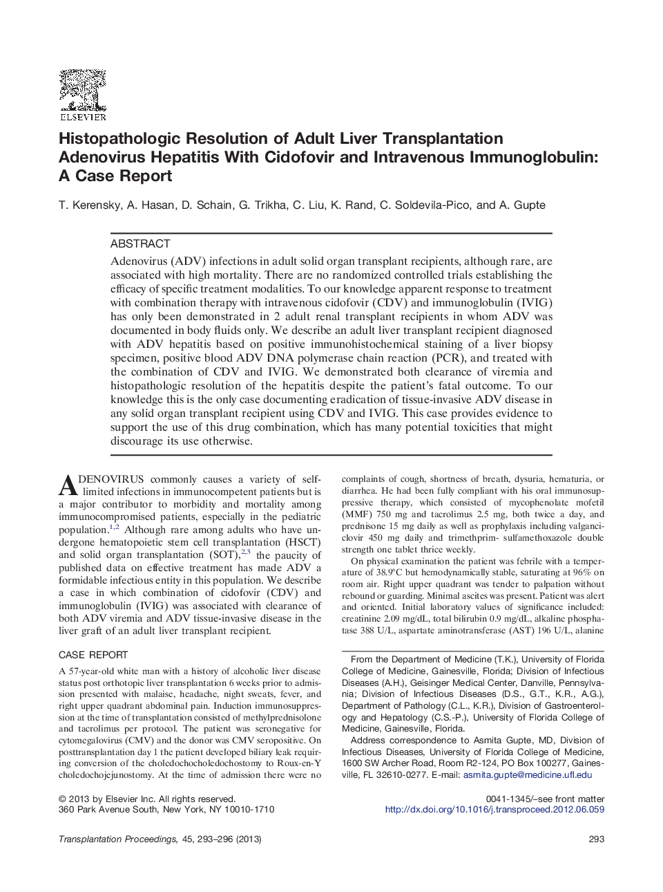 Histopathologic Resolution of Adult Liver Transplantation Adenovirus Hepatitis With Cidofovir and Intravenous Immunoglobulin: A Case Report