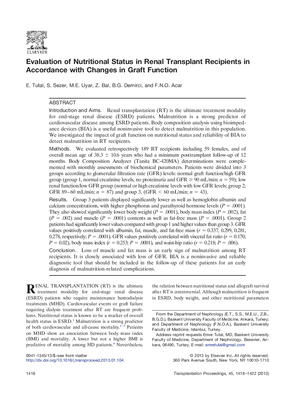 Evaluation of Nutritional Status in Renal Transplant Recipients in Accordance with Changes in Graft Function