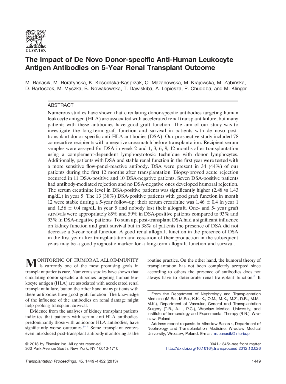 The Impact of De Novo Donor-specific Anti-Human Leukocyte Antigen Antibodies on 5-Year Renal Transplant Outcome