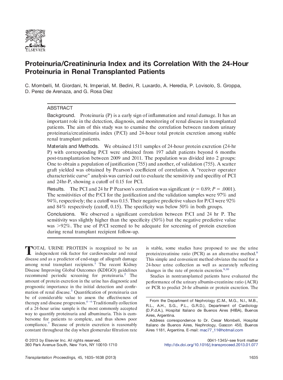 Proteinuria/Creatininuria Index and its Correlation With the 24-Hour Proteinuria in Renal Transplanted Patients