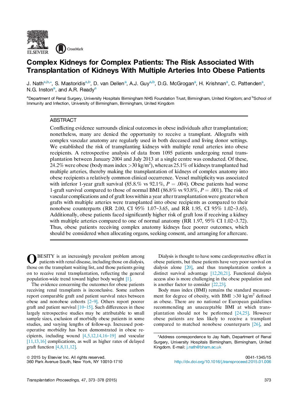 Complex Kidneys for Complex Patients: The Risk Associated With Transplantation of Kidneys With Multiple Arteries Into Obese Patients