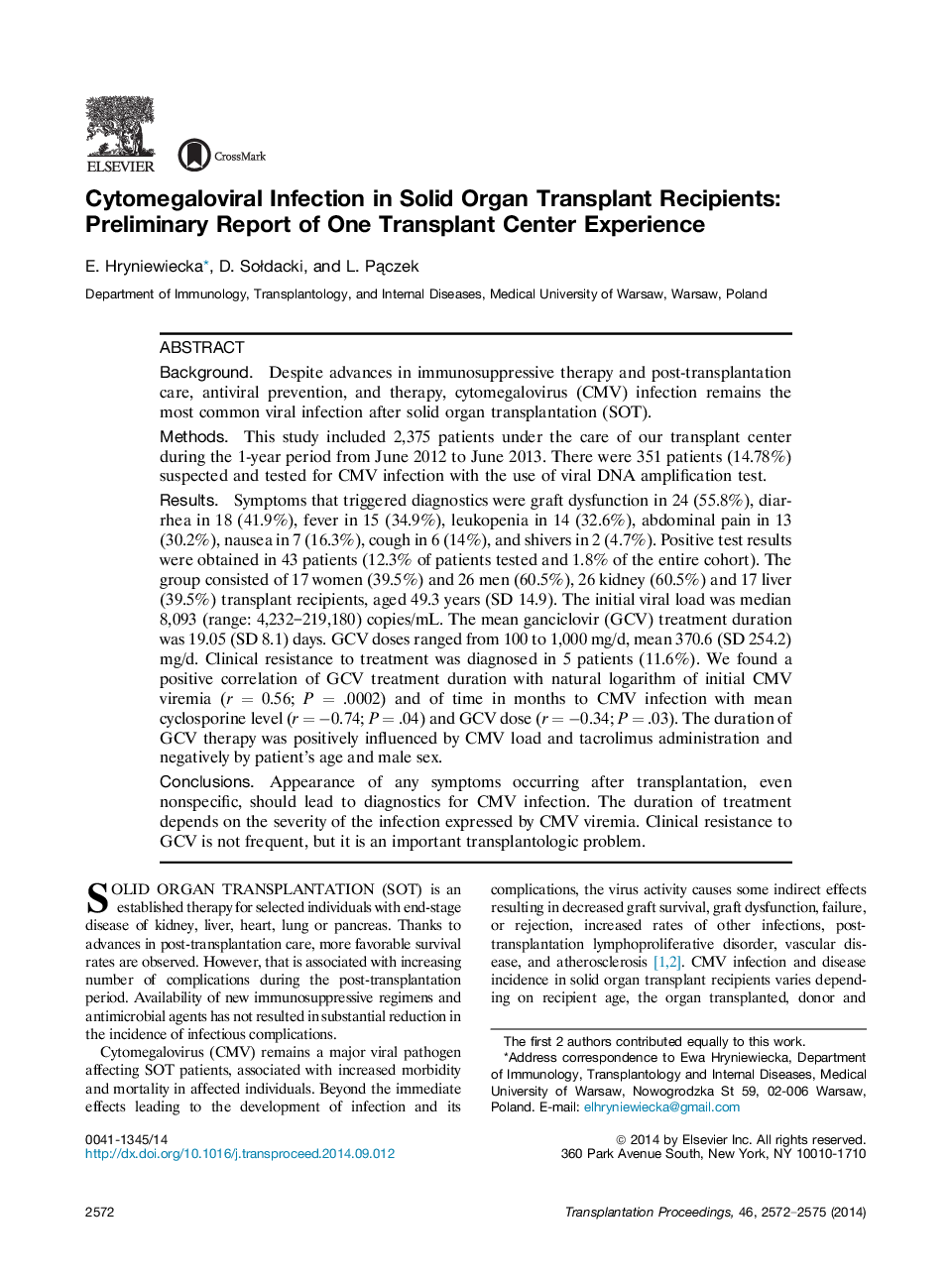 Cytomegaloviral Infection in Solid Organ Transplant Recipients: Preliminary Report of One Transplant Center Experience 