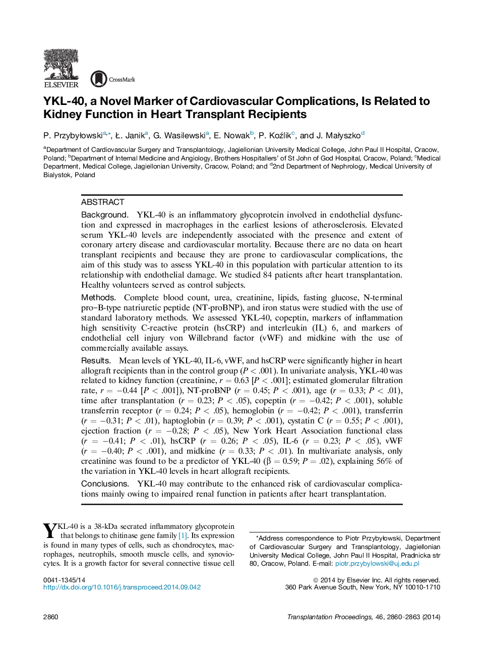 YKL-40, a Novel Marker of Cardiovascular Complications, Is Related to Kidney Function in Heart Transplant Recipients