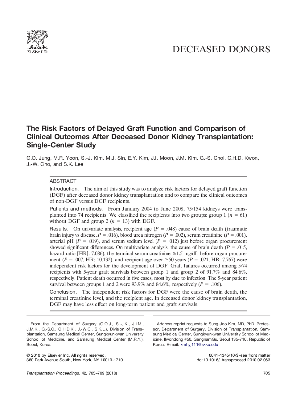 The Risk Factors of Delayed Graft Function and Comparison of Clinical Outcomes After Deceased Donor Kidney Transplantation: Single-Center Study