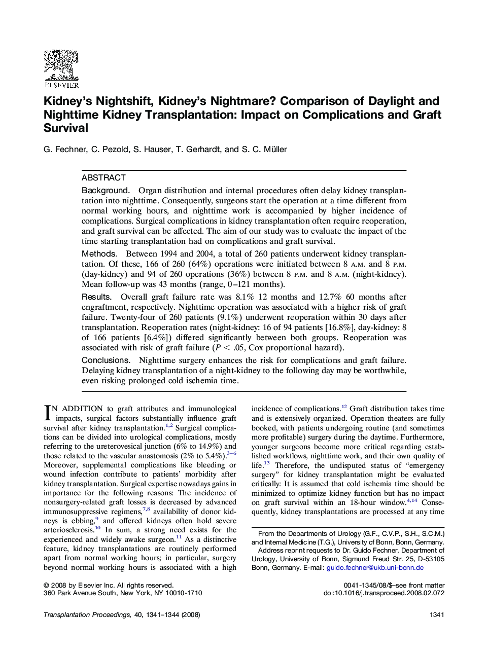Kidney's Nightshift, Kidney's Nightmare? Comparison of Daylight and Nighttime Kidney Transplantation: Impact on Complications and Graft Survival