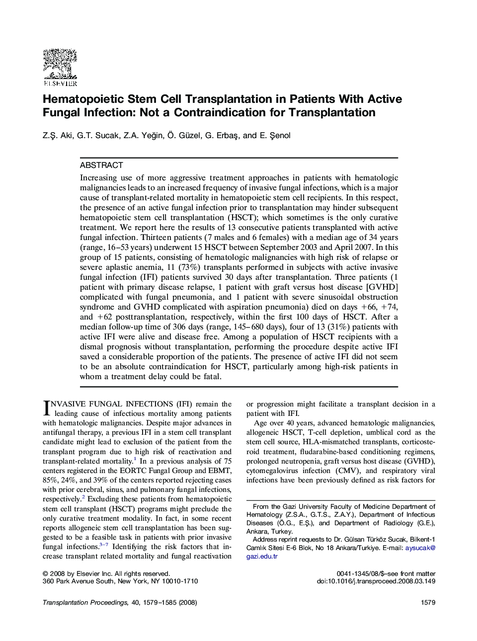 Hematopoietic Stem Cell Transplantation in Patients With Active Fungal Infection: Not a Contraindication for Transplantation