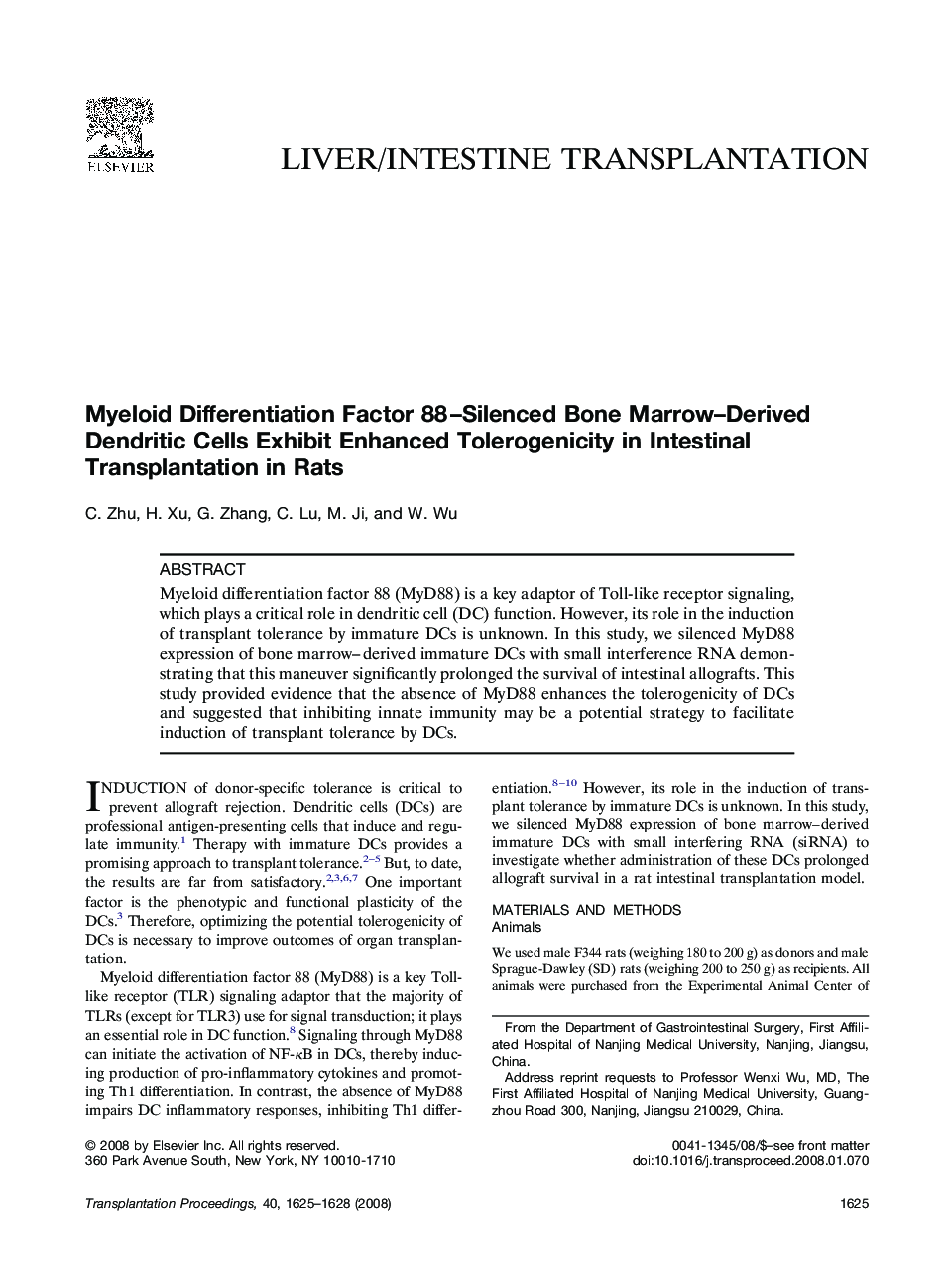 Myeloid Differentiation Factor 88-Silenced Bone Marrow-Derived Dendritic Cells Exhibit Enhanced Tolerogenicity in Intestinal Transplantation in Rats