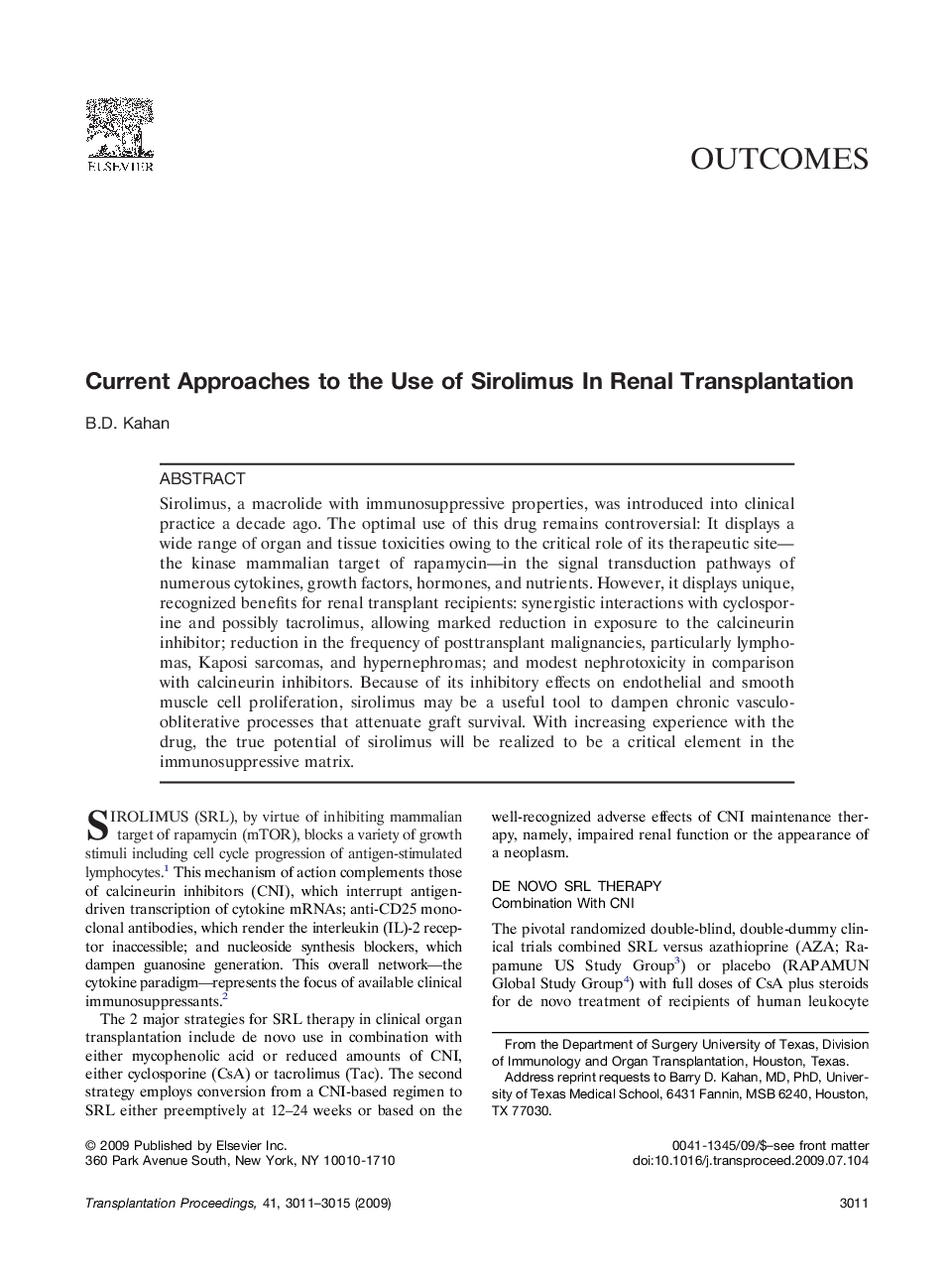 Current Approaches to the Use of Sirolimus In Renal Transplantation