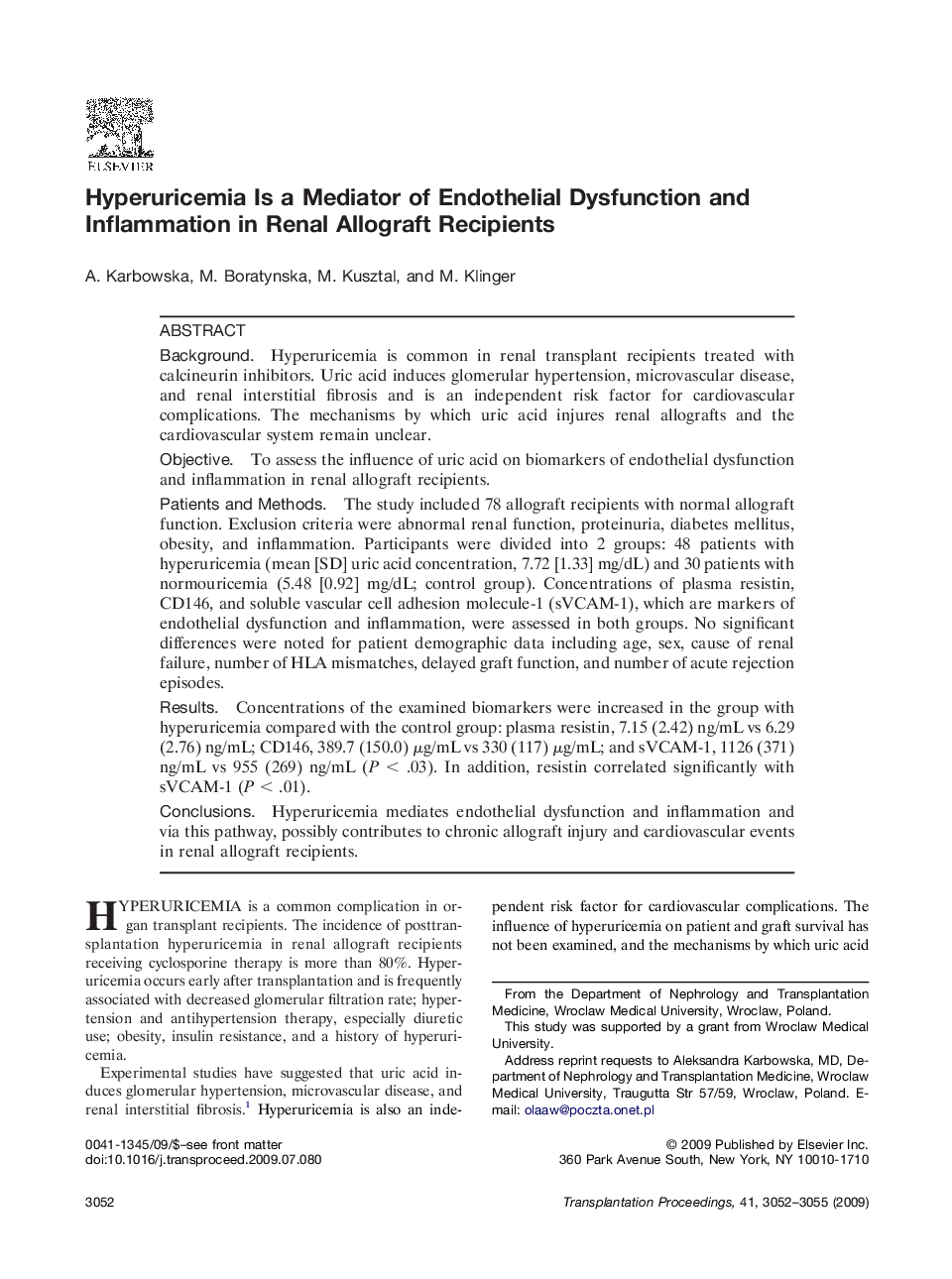 Hyperuricemia Is a Mediator of Endothelial Dysfunction and Inflammation in Renal Allograft Recipients 