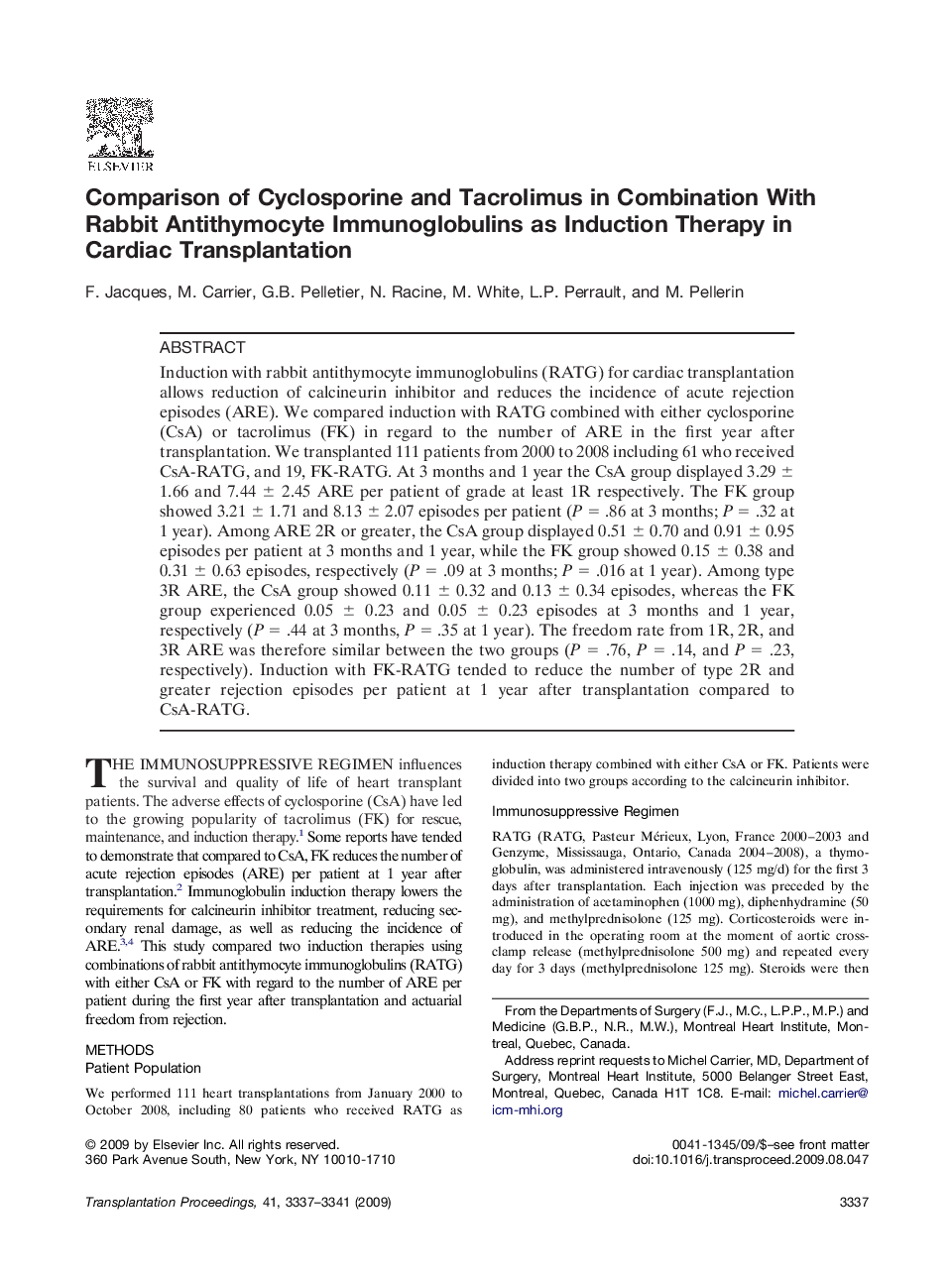 Comparison of Cyclosporine and Tacrolimus in Combination With Rabbit Antithymocyte Immunoglobulins as Induction Therapy in Cardiac Transplantation