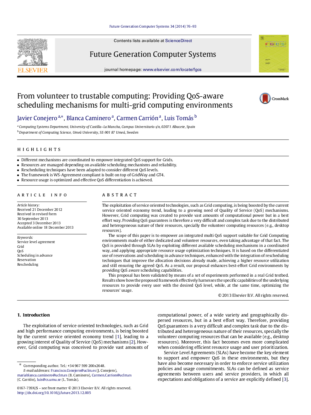 From volunteer to trustable computing: Providing QoS-aware scheduling mechanisms for multi-grid computing environments