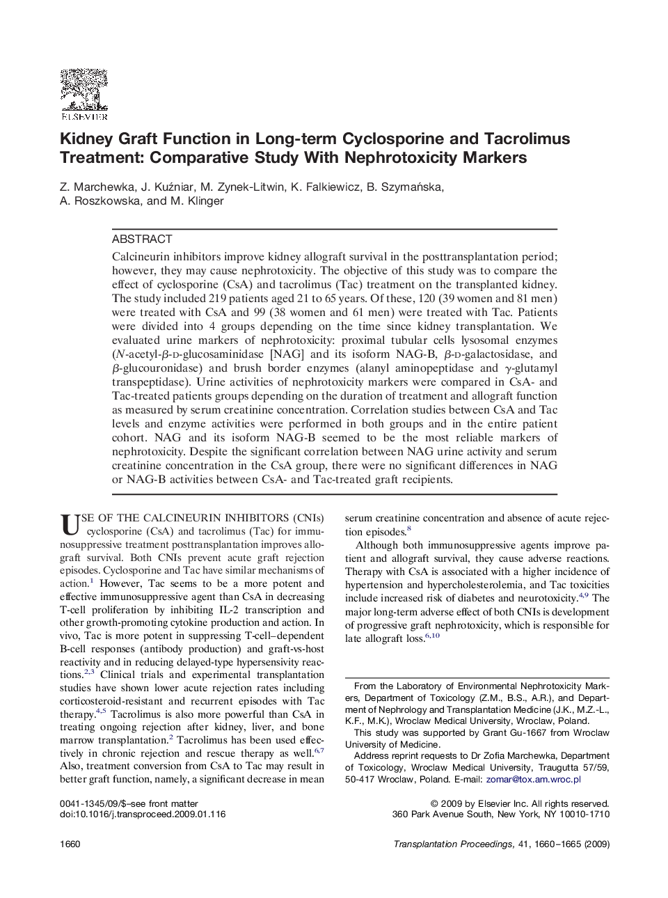 Kidney Graft Function in Long-term Cyclosporine and Tacrolimus Treatment: Comparative Study With Nephrotoxicity Markers 