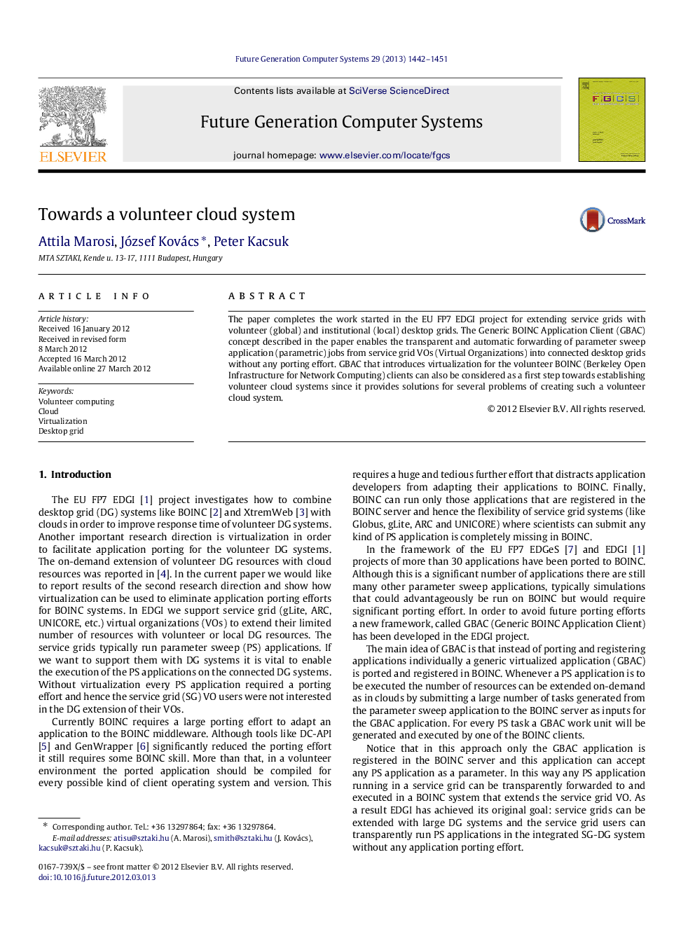 Towards a volunteer cloud system