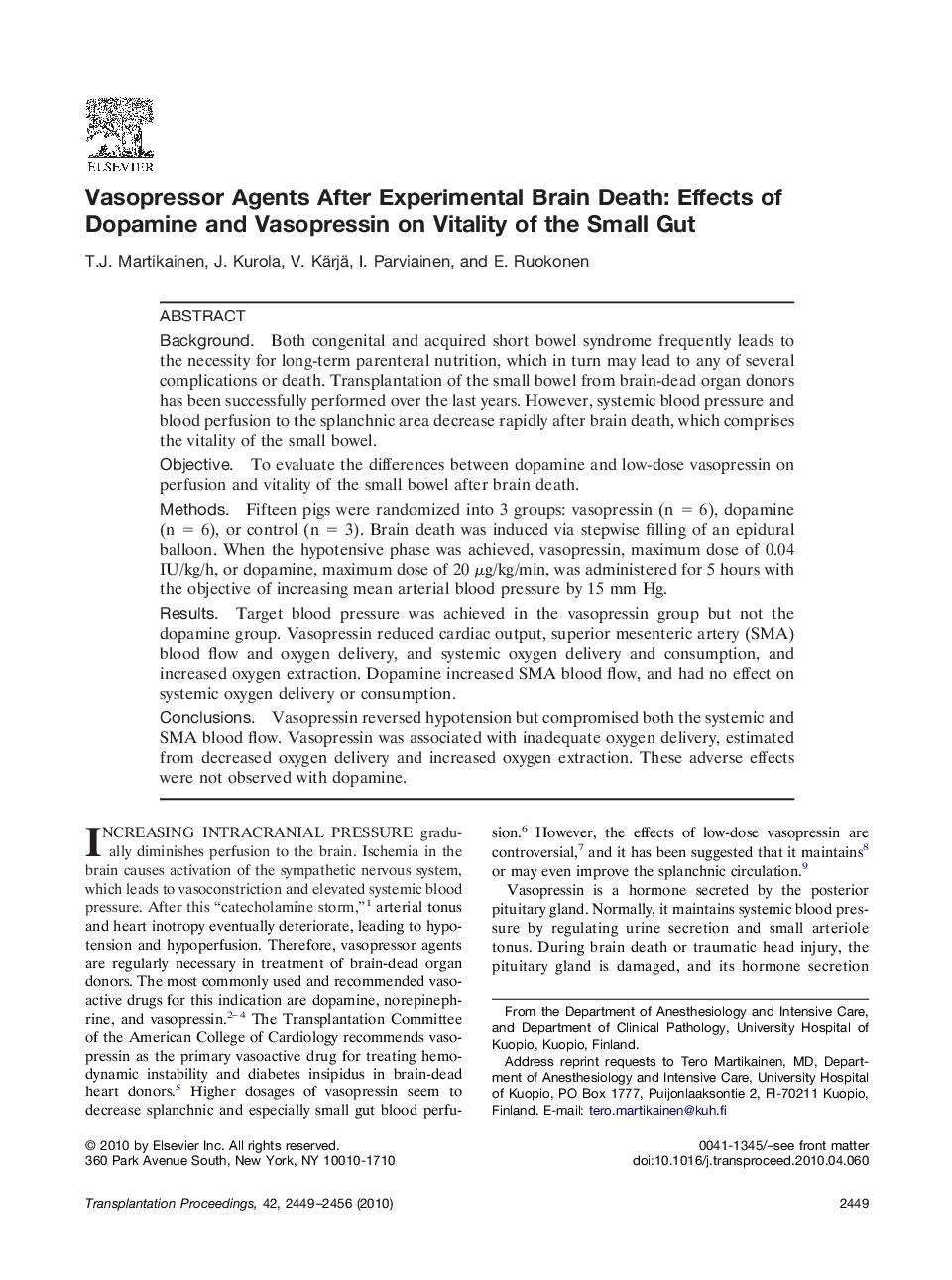 Vasopressor Agents After Experimental Brain Death: Effects of Dopamine and Vasopressin on Vitality of the Small Gut