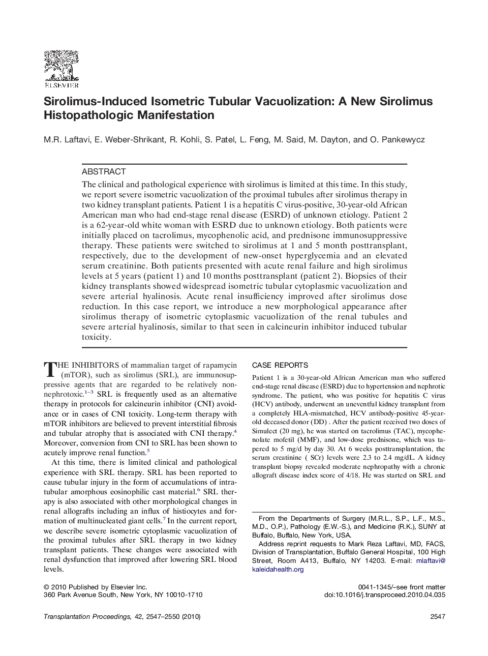 Sirolimus-Induced Isometric Tubular Vacuolization: A New Sirolimus Histopathologic Manifestation