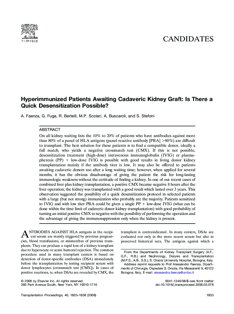 Hyperimmunized Patients Awaiting Cadaveric Kidney Graft: Is There a Quick Desensitization Possible?