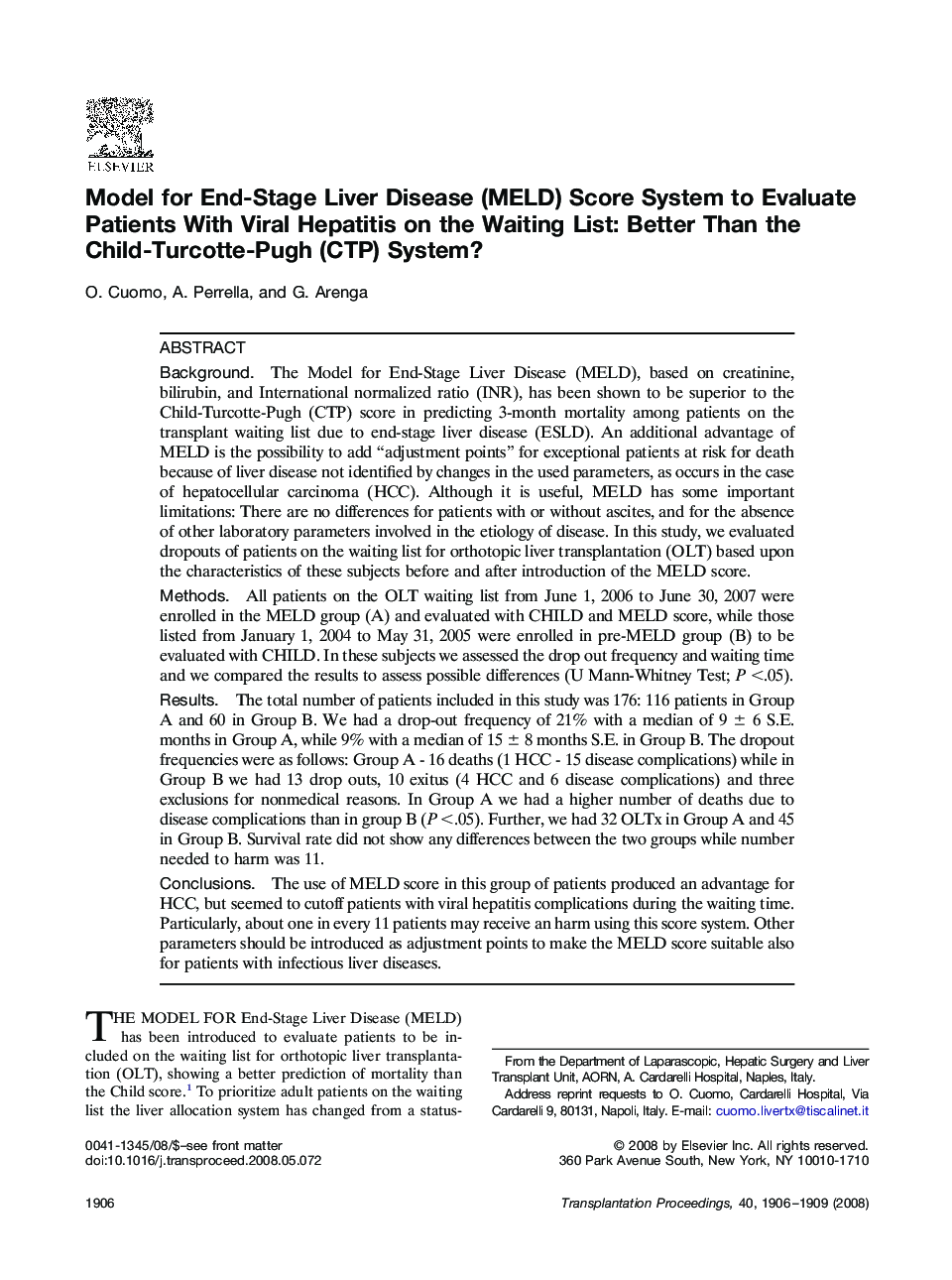 Model for End-Stage Liver Disease (MELD) Score System to Evaluate Patients With Viral Hepatitis on the Waiting List: Better Than the Child-Turcotte-Pugh (CTP) System?