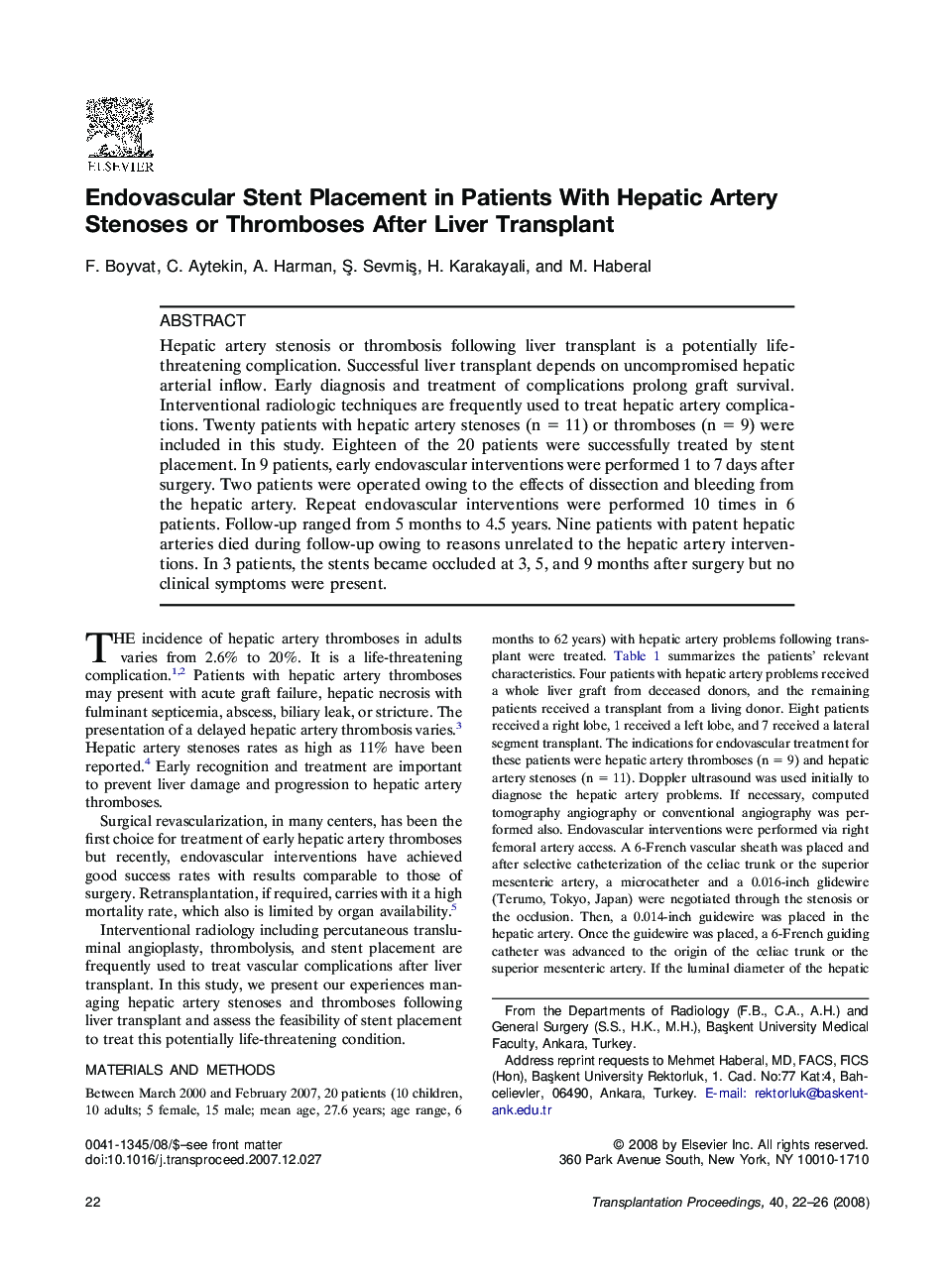 Endovascular Stent Placement in Patients With Hepatic Artery Stenoses or Thromboses After Liver Transplant