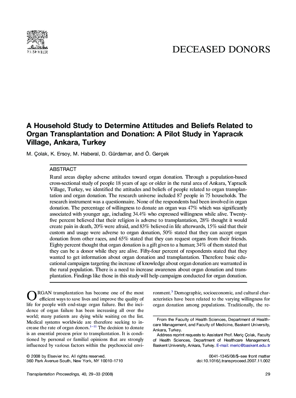 A Household Study to Determine Attitudes and Beliefs Related to Organ Transplantation and Donation: A Pilot Study in Yapracık Village, Ankara, Turkey