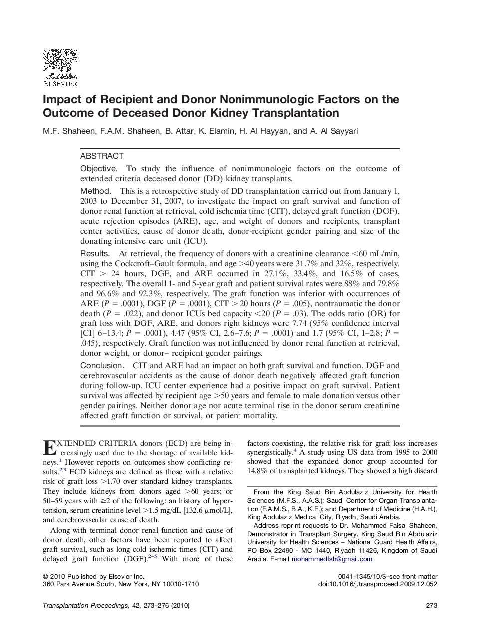 Impact of Recipient and Donor Nonimmunologic Factors on the Outcome of Deceased Donor Kidney Transplantation