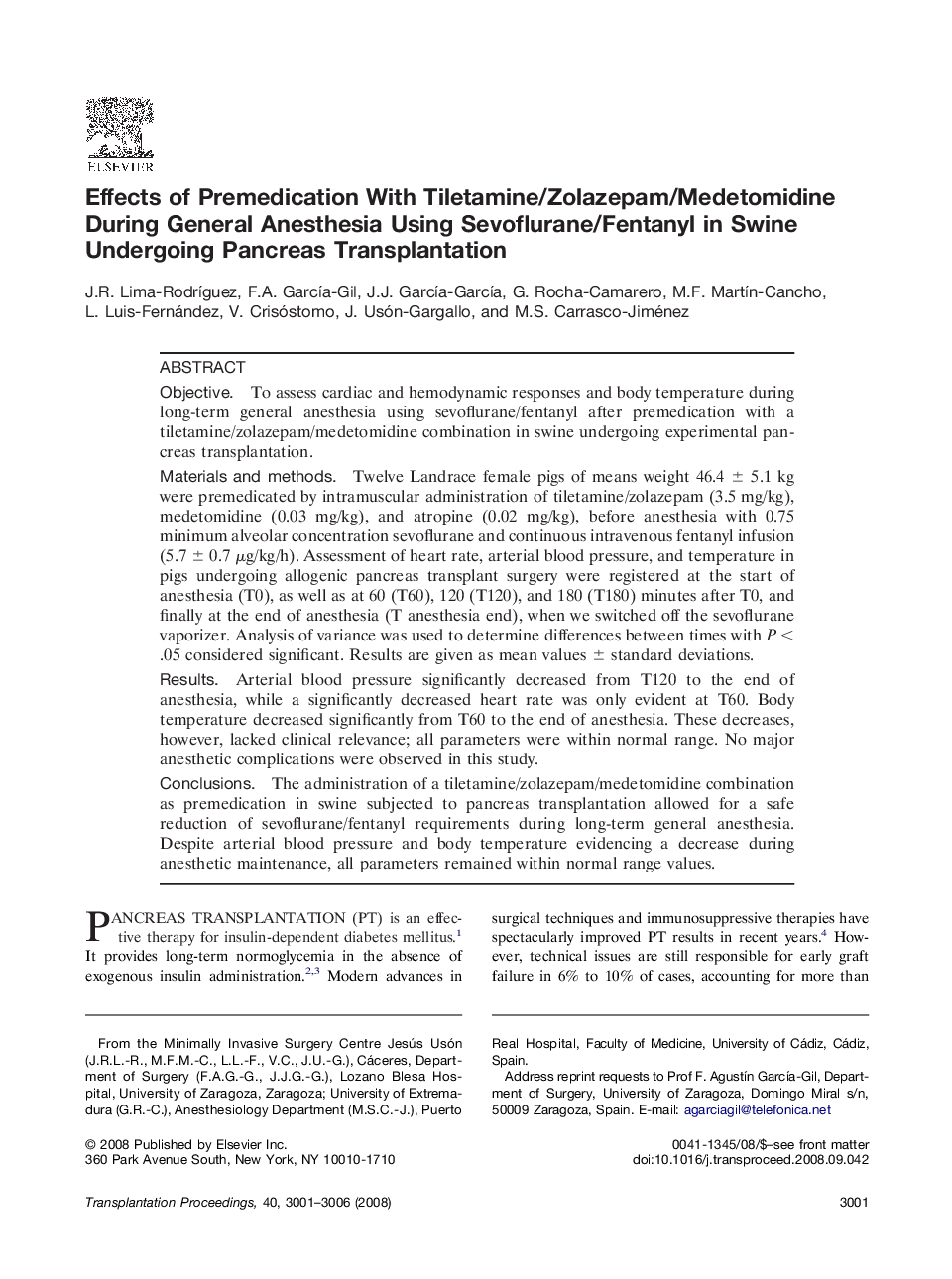 Effects of Premedication With Tiletamine/Zolazepam/Medetomidine During General Anesthesia Using Sevoflurane/Fentanyl in Swine Undergoing Pancreas Transplantation