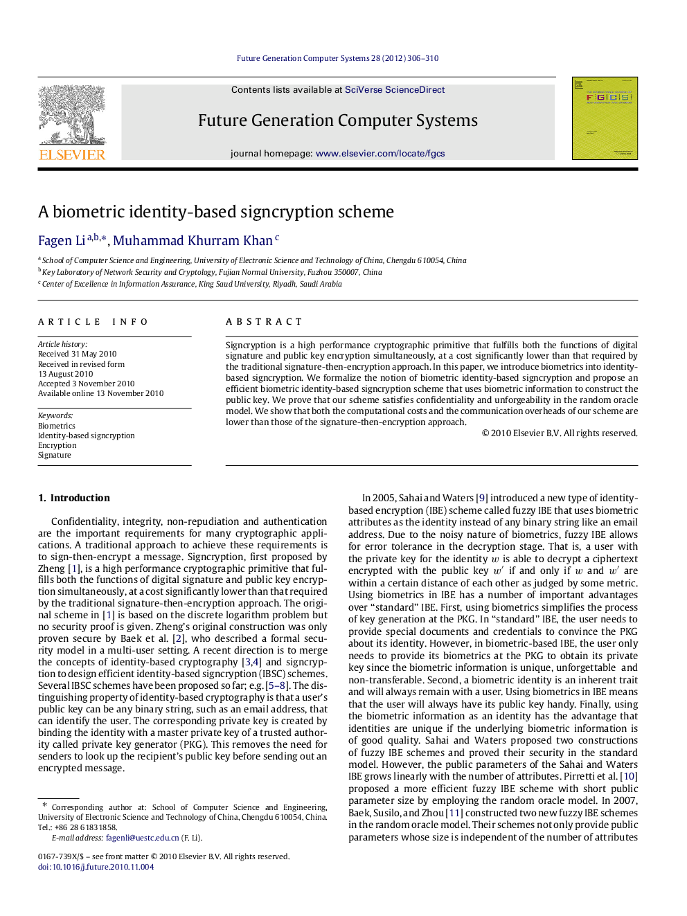 A biometric identity-based signcryption scheme