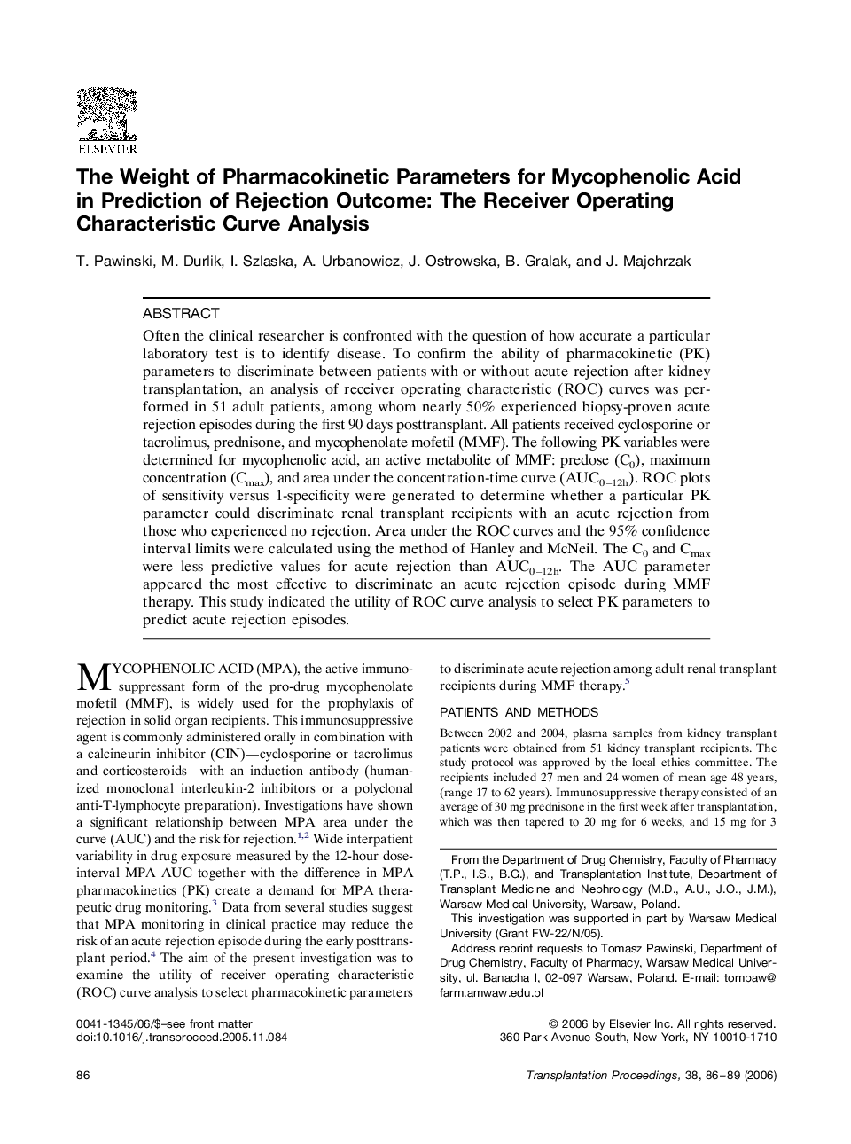 The Weight of Pharmacokinetic Parameters for Mycophenolic Acid in Prediction of Rejection Outcome: The Receiver Operating Characteristic Curve Analysis 