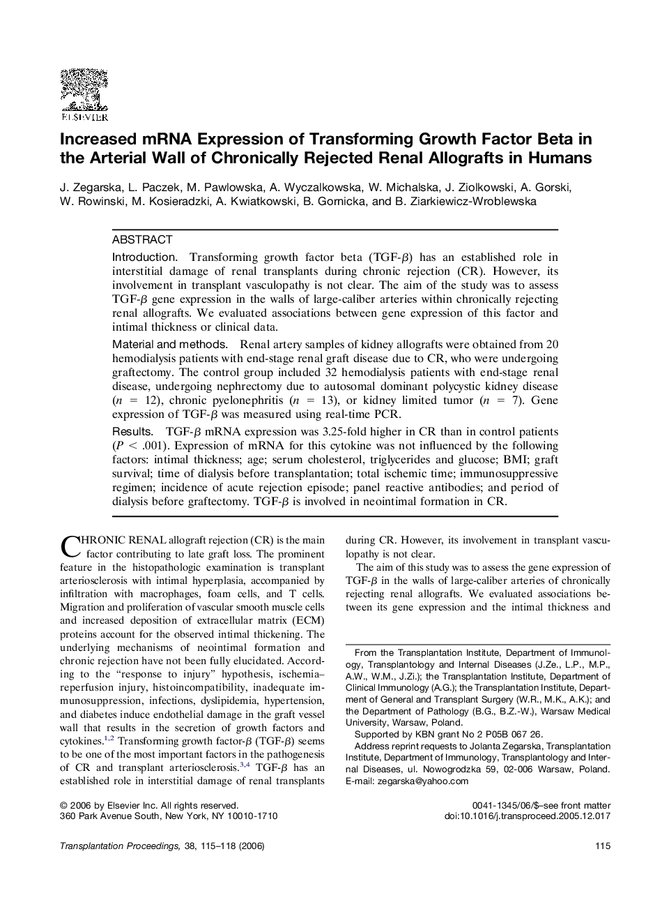 Increased mRNA Expression of Transforming Growth Factor Beta in the Arterial Wall of Chronically Rejected Renal Allografts in Humans 