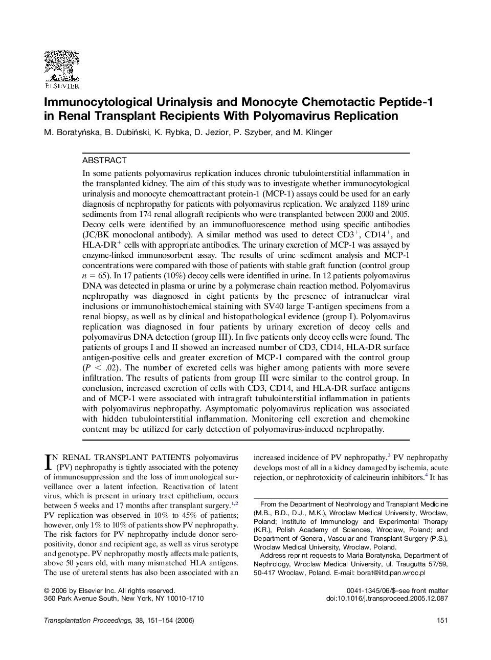 Immunocytological Urinalysis and Monocyte Chemotactic Peptide-1 in Renal Transplant Recipients With Polyomavirus Replication