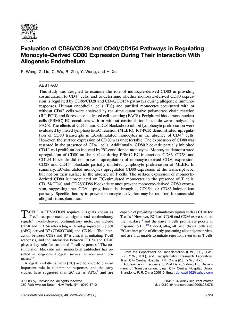 Evaluation of CD86/CD28 and CD40/CD154 Pathways in Regulating Monocyte-Derived CD80 Expression During Their Interaction With Allogeneic Endothelium