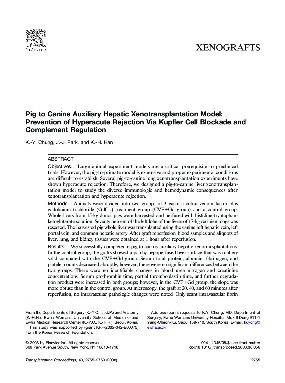 Pig to Canine Auxiliary Hepatic Xenotransplantation Model: Prevention of Hyperacute Rejection Via Kupffer Cell Blockade and Complement Regulation 