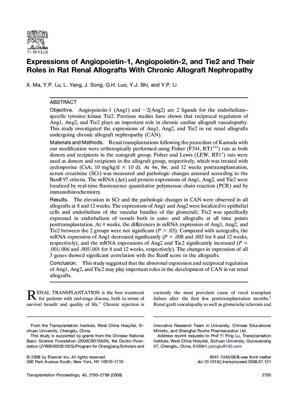 Expressions of Angiopoietin-1, Angiopoietin-2, and Tie2 and Their Roles in Rat Renal Allografts With Chronic Allograft Nephropathy 