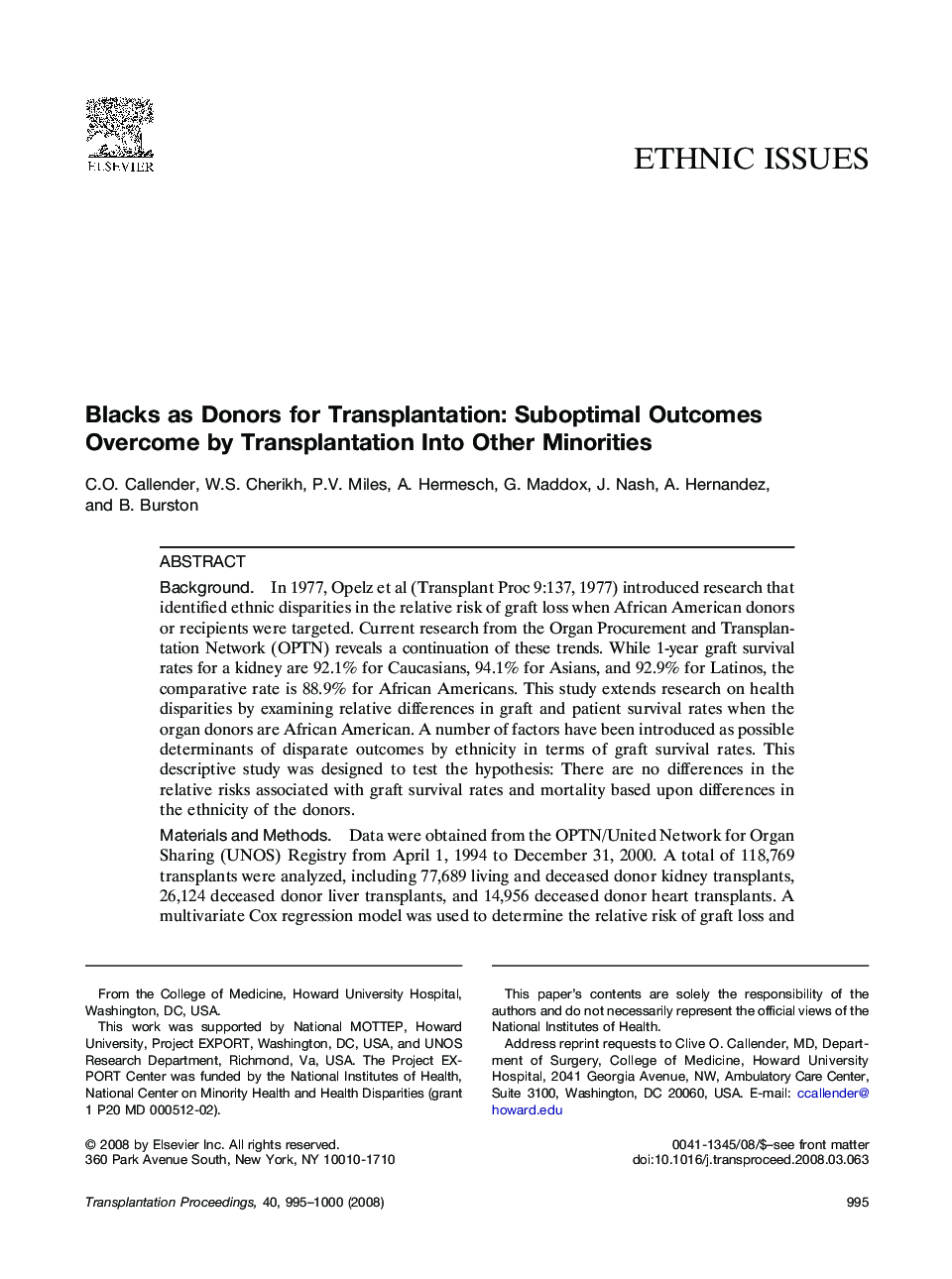 Blacks as Donors for Transplantation: Suboptimal Outcomes Overcome by Transplantation Into Other Minorities 