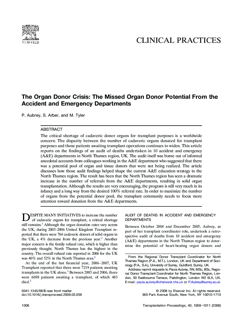 The Organ Donor Crisis: The Missed Organ Donor Potential From the Accident and Emergency Departments