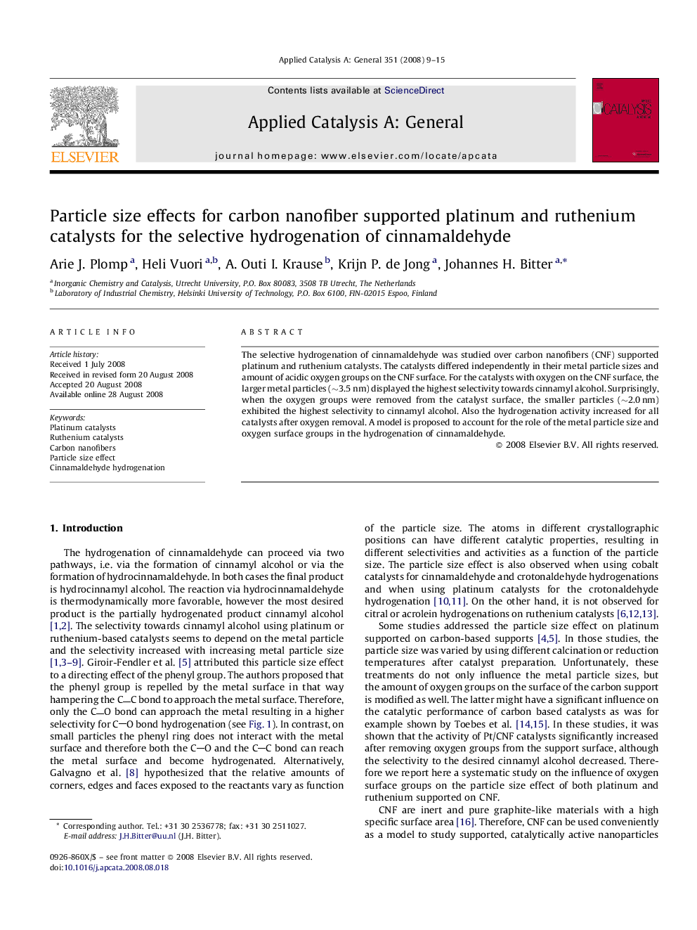 Particle size effects for carbon nanofiber supported platinum and ruthenium catalysts for the selective hydrogenation of cinnamaldehyde