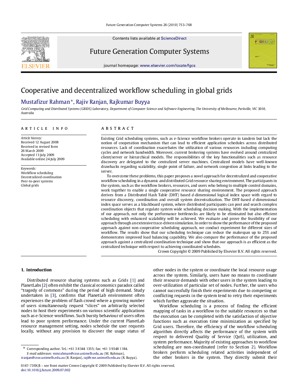 Cooperative and decentralized workflow scheduling in global grids