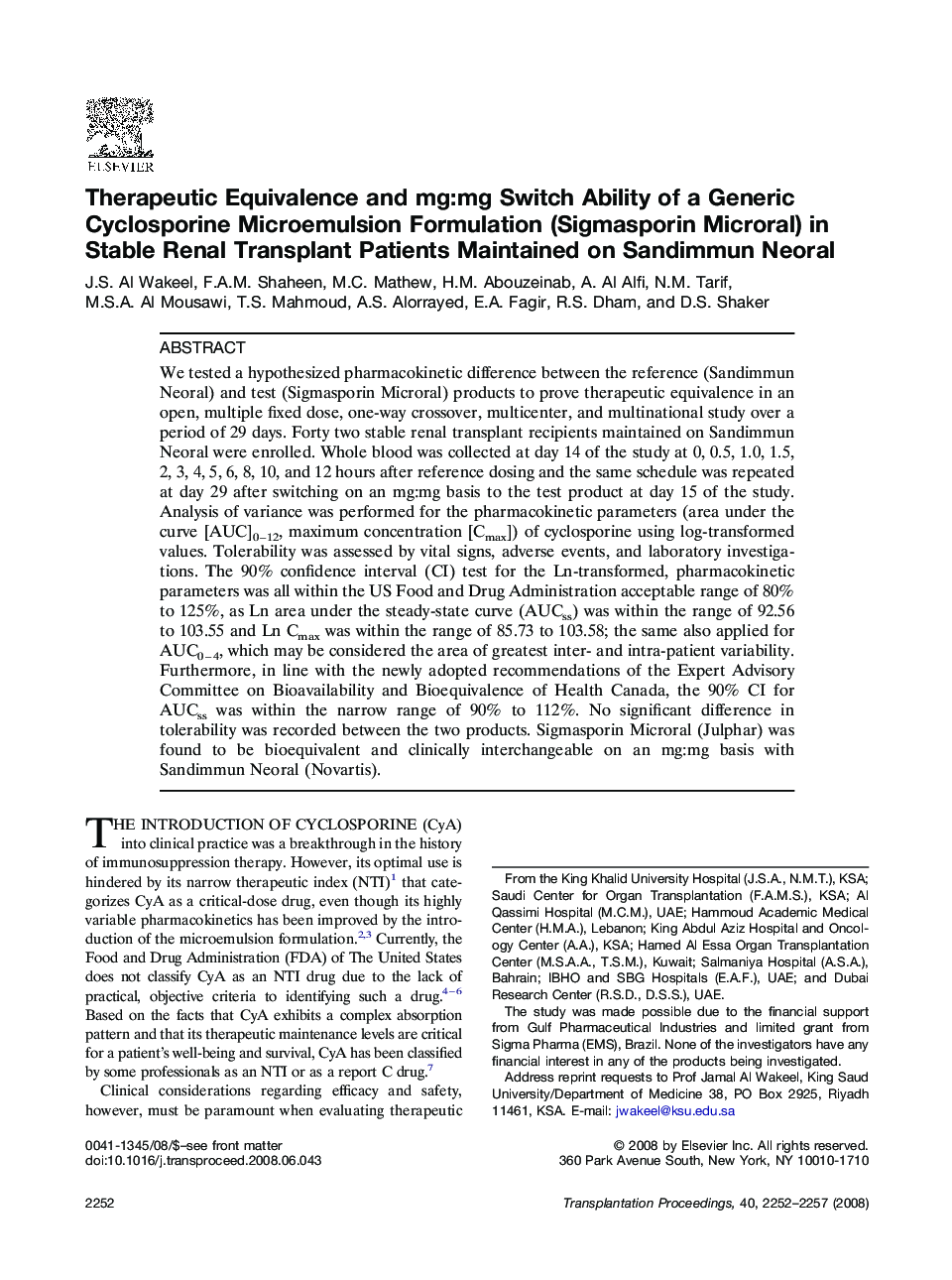 Therapeutic Equivalence and mg:mg Switch Ability of a Generic Cyclosporine Microemulsion Formulation (Sigmasporin Microral) in Stable Renal Transplant Patients Maintained on Sandimmun Neoral 